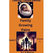 Family Growing Pains (Book 2)