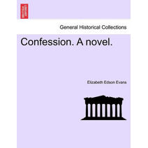 Confession. a Novel.