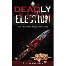 Deadly Election (Asian Intrigue)