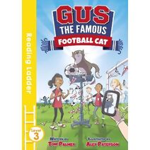 Gus the Famous Football Cat (Reading Ladder Level 3)