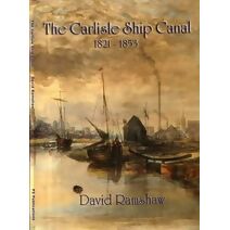 Carlisle Ship Canal