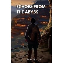 Echoes from the Abyss