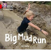Big Mud Run (Collins Big Cat Phonics for Letters and Sounds)