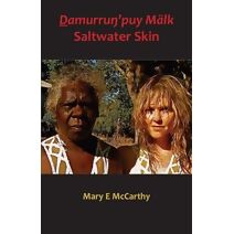 Ḏamurruŋ'puy M�lk Saltwater Skin