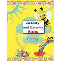 Activity and Coloring Book for Kids 3+, Coloring Pages, Animals Dot to Dot, Color by Numbers, Copy Picture