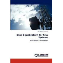Blind Equalizati​On for Siso Systems