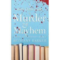 Book Club's Guide to Murder & Mayhem (Suzie Tuft Mystery)