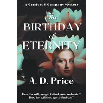 Birthday of Eternity (Comfort & Company)