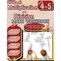 Multiplication and Division Math Workbook 4th and 5th Grade (Mathflare Workbooks)