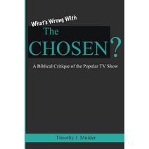 What's Wrong with The Chosen