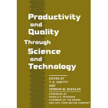 Productivity and Quality Through Science and Technology