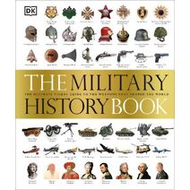 Military History Book (DK Definitive Visual Histories)
