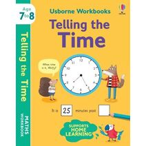 Usborne Workbooks Telling the Time 7-8 (Usborne Workbooks)