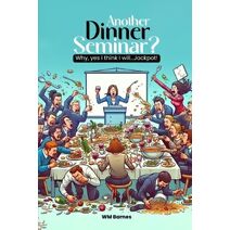 ANOTHER Dinner Seminar?