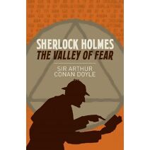 Sherlock Holmes: The Valley of Fear (Arcturus Classics)