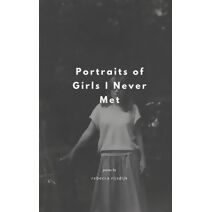 Portraits of Girls I Never Met