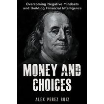 Money and Choices (Volume)
