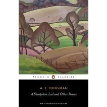 Shropshire Lad and Other Poems