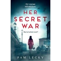 Her Secret War (Sarah Gillespie series)