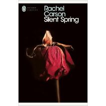 Silent Spring (Penguin Modern Classics)