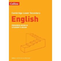 Lower Secondary English Progress Book Student’s Book: Stage 8 (Collins Cambridge Lower Secondary English)