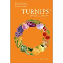 Turnips' Edible Almanac
