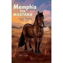 Memphis the Mustang (Rockwater Books)