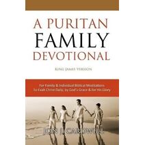 Puritan Family Devotional