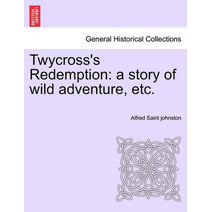 Twycross's Redemption