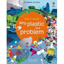 See Inside Why Plastic is a Problem (See Inside)