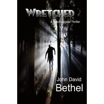 Wretched-A Psychological Thriller