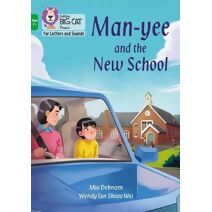 Man-yee and the New School (Collins Big Cat Phonics for Letters and Sounds – Age 7+)