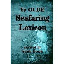 Ye Olde Seafaring Lexicon