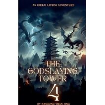 Godslaying Tower (Godslaying Tower)