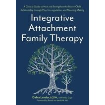 Integrative Attachment Family Therapy