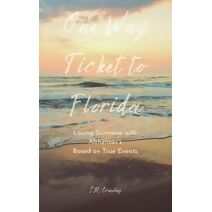 One Way Ticket to Florida