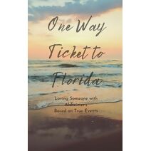 One Way Ticket to Florida