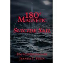 180 Degrees Magnetic - Suicide Sail