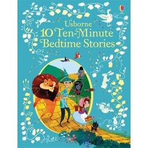 10 Ten-Minute Bedtime Stories (Illustrated Story Collections)
