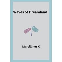 Waves of Dreamland