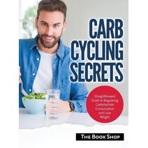 Carb Cycling Secrets