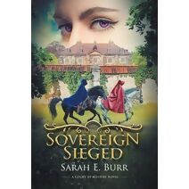 Sovereign Sieged (Court of Mystery)