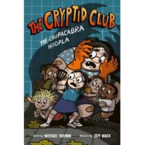 Cryptid Club #3: The Chupacabra Hoopla (Cryptid Club)
