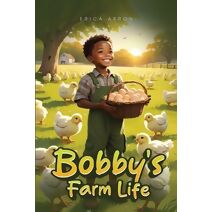 Bobby's Farm Life