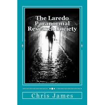 Laredo Paranormal Research Society.