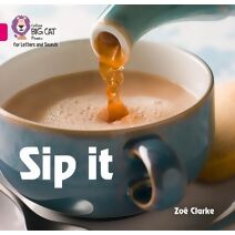 Sip it (Collins Big Cat Phonics for Letters and Sounds)