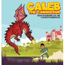 Caleb The Conqueror