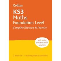 KS3 Maths Foundation Level All-in-One Complete Revision and Practice (Collins KS3 Revision)