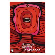 On Violence (Penguin Modern Classics)