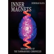 Inner Magnets (Tammabukku Chronicles)